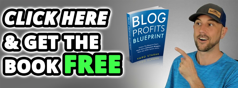 Click here to get the free blog profits blueprint book, today