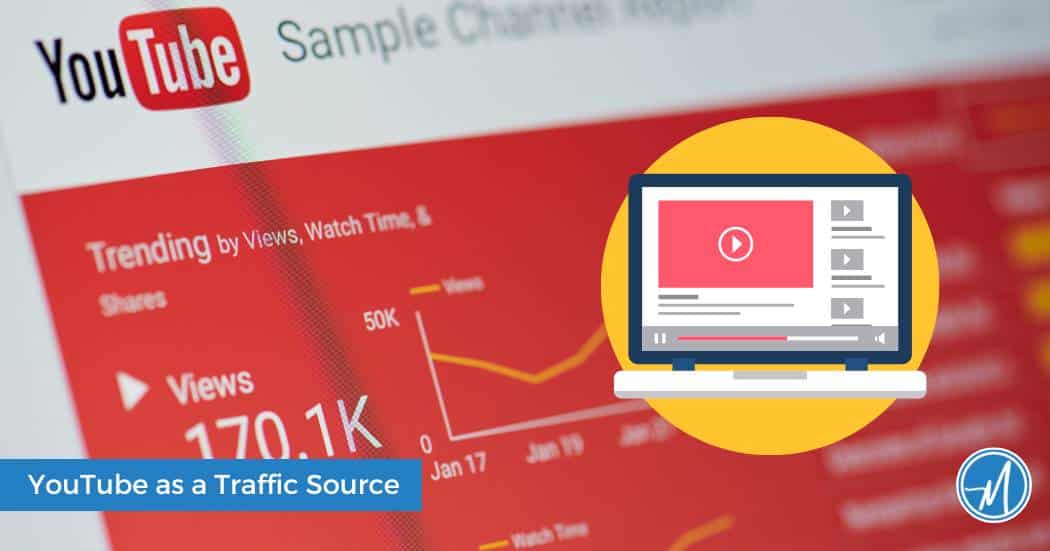 YouTube as a Traffic Source